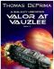 [A Galaxy Unknown 02] • Valor at Vauzlee